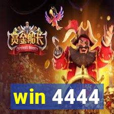 win 4444